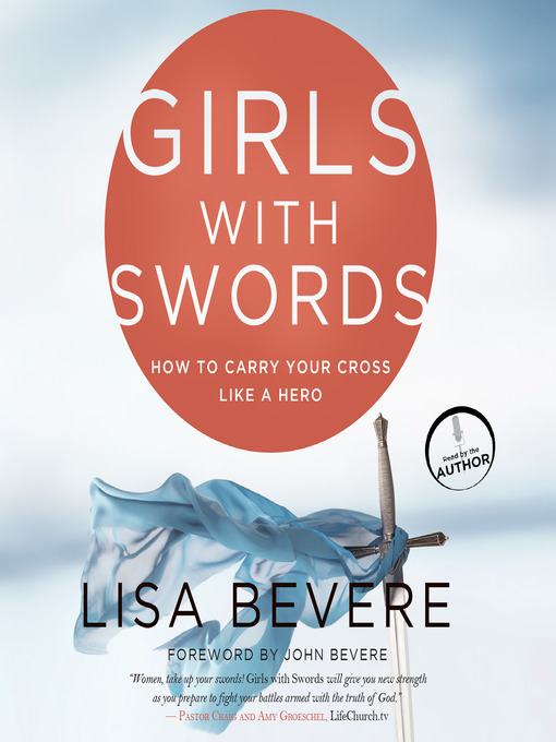 Title details for Girls with Swords by Lisa Bevere - Wait list